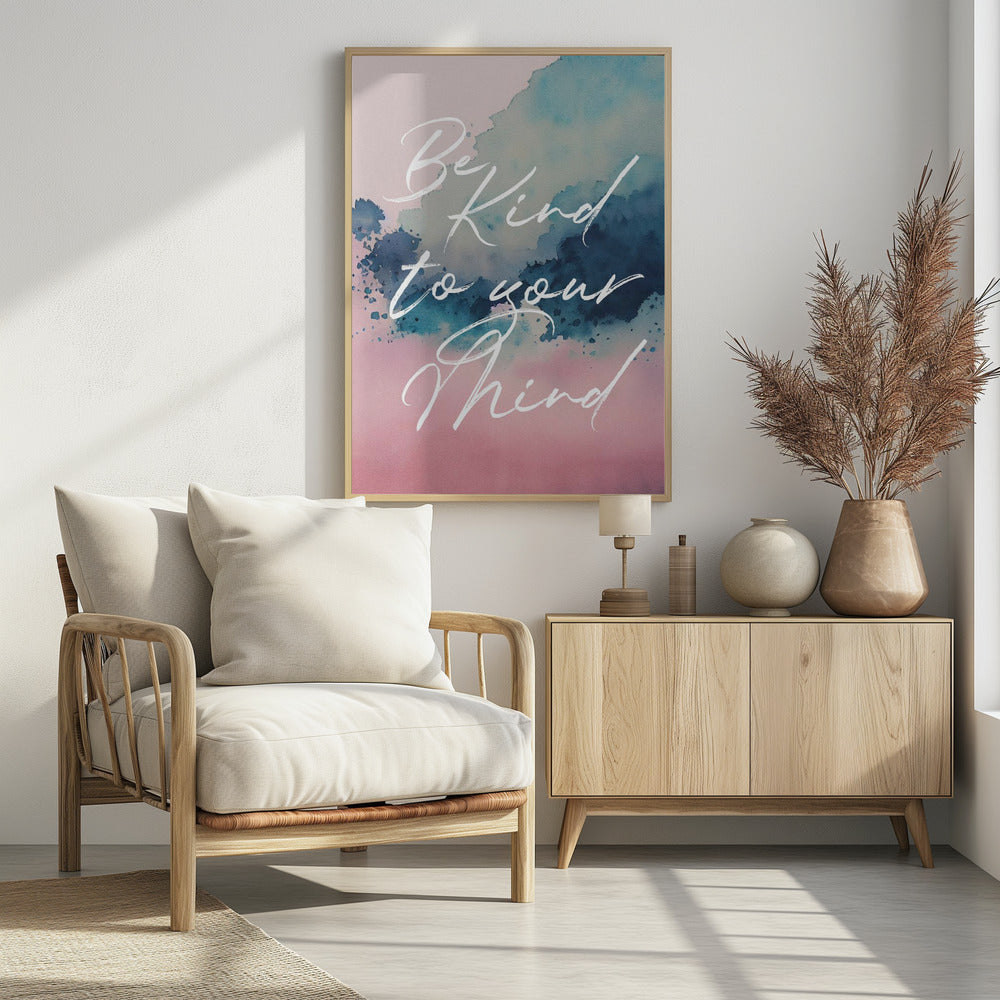 Be Kind To Your Mind Poster